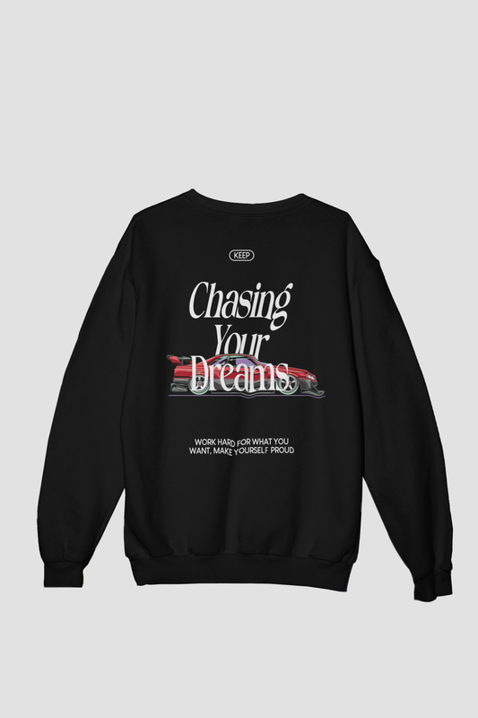 Sweat CREWNECK KEEP CHASING YOUR DREAMS