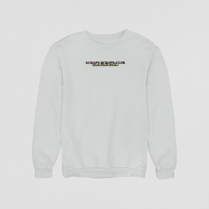 Sweat CREWNECK DON'T BE STRESSIN' YOU GONNA SCRAPE